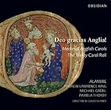 Deo gracias Anglia! Medieval English Carols The Trinity Carol Roll / Alamire : Andrew Lawrence-King, Michael Grebil, Pamela Thorby, directed by David Skinner