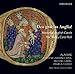 Deo gracias Anglia! Medieval English Carols The Trinity Carol Roll / Alamire : Andrew Lawrence-King, Michael Grebil, Pamela Thorby, directed by David Skinner