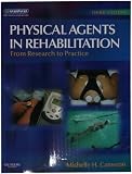 Physical Agents in Rehabilitation: From Research to Practice