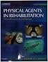 Physical Agents in Rehabilitation: From Research to Practice