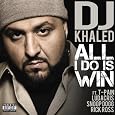 All I Do Is Win (feat. T-Pain, Ludacris, Snoop Dogg & Rick Ross) [Explicit]