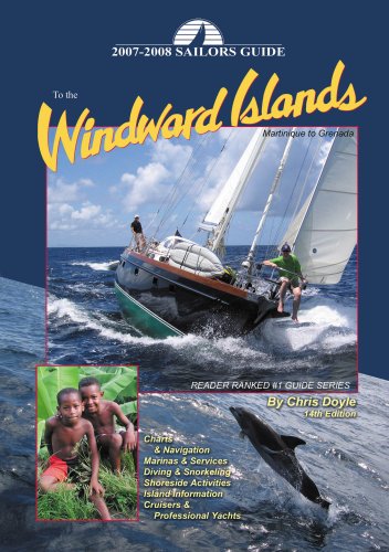 City Travel Guides Discounted  Books : Sailors Guide to the Windward Islands: Martinique to Grenada (Sailors Guide)