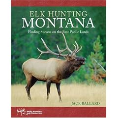 Elk Hunting Montana: Finding Success on the Best Public Lands