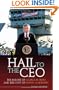Hail to the CEO: The Failure of George W. Bush and the Cult of Moral Leadership