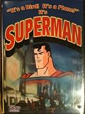 Superman Adventures: Look! Up in the Sky! It's a Bird...It's a Plane... It's Superman!