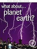What about - planet Earth?