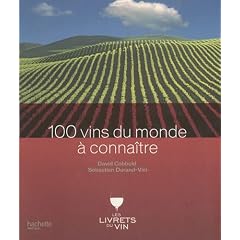 100 Vins du monde � conna�tre