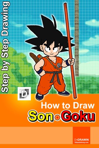 How To Draw Kid Goku: Step-By-Step Drawing Lessons for Children, by D Dravin How To Draw Kid Goku: Step-By-Step Drawing Lessons for Children, by D Dravin