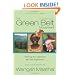 The Green Belt Movement: Sharing the Approach and the Experience