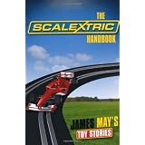 James May's Toy Stories: The Scalextric Handbook