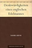 Denkw�rdigkeiten eines englischen Edelmannes