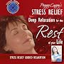 Peggy Cappy's Stress Relief: [Audio CD] Guided Relaxation Series