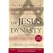 The Jesus Dynasty: The Hidden History of Jesus, His Royal Family, and the Birth of Christianity