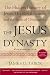 Books : The Jesus Dynasty: The Hidden History of Jesus, His Royal Family, and the Birth of Christianity