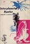 Interplanetary hunter