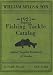 William Mills & Son 1921 Reprint Fishing Tackle Catalog by Ross Bolton ISBN 1438239777