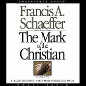 Mark of the Christian | [Francis A. Schaeffer]
