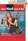 How Hard Can...