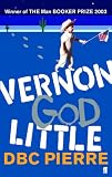 Vernon God Little : a 21st century comedy in the presence of death