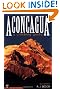 Aconcagua: A Climbing Guide, Second Edition