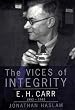 Vices of Integrity: E.H. Carr, 1892-1982