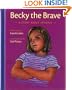Becky the Brave: A Story about Epilepsy