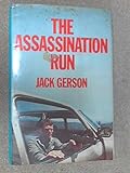 The assassination run