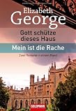 Produkt-Bild: Gott sch&uuml;tze dieses Haus/Mein ist die Rache: Roman