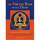 Click here to buy The Tibetan Book of the Dead (Book and Audio-CD Set) (Book and CD) by  Richard Gere, Chogyam Trungpa, and Francesca Fremantle.