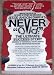 Never Old: The Ultimate Success Story : Secrets of Perpetual Youth, Health and Ce Mindpower Revealed