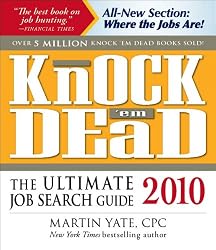 Knock'em Dead 2010: The Ultimate Job Search Guide