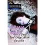 Der Tod tr�gt dein Gesicht.