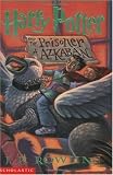 Harry Potter and the Prisoner of Azkaban (Book 3)