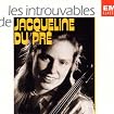 Les introuvables de Jacqueline du Pré