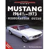 Mustang 1964 1/2 - 73 Restoration Guide (Motorbooks Workshop)