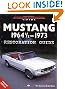 Mustang 1964 1/2 - 73 Restoration Guide (Motorbooks Workshop)
