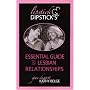 Lipstick's and Dipstick's Essential Guide to Lesbian Relationships