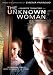 The Unknown Woman