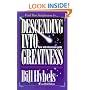 Descending Into Greatness