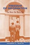 Freedom Of Information : The News The Media Use