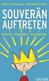 Produkt-Bild: Souver&auml;n auftreten: Rhetorik - Pr&auml;sentation - Argumentation