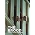 The Brood