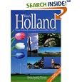 Here's Holland by  Sheila Gazaleh-Weevers, Shirley Agudo, and Connie Moser
