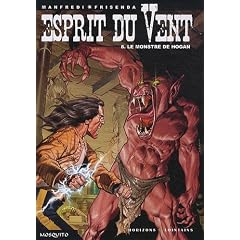 Esprit du Vent, Tome 8 : Le monstre de hogan