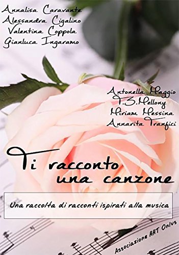Ti racconto una canzone (Italian Edition)