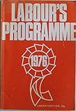 Labour's programme for Britain : annual conference 1976