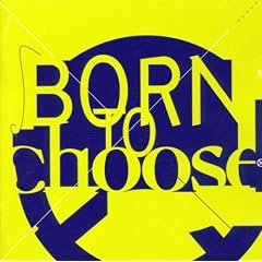 Born to Choose