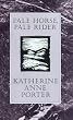 Pale Horse, Pale Rider: Three Short Novels (HBJ Modern Classic)