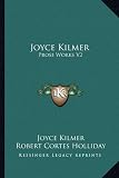 Joyce Kilmer: Prose Works V2