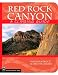 Red Rock Canyon: A Climbing Guide (Climbing Guides)